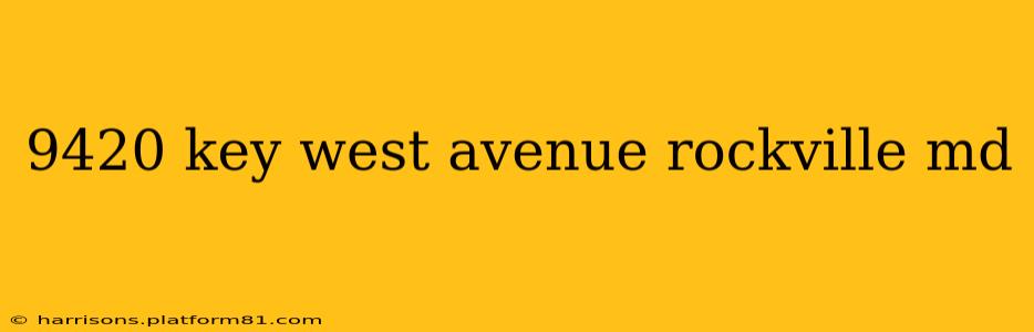 9420 key west avenue rockville md