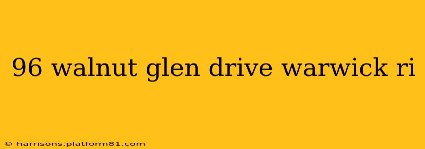 96 walnut glen drive warwick ri