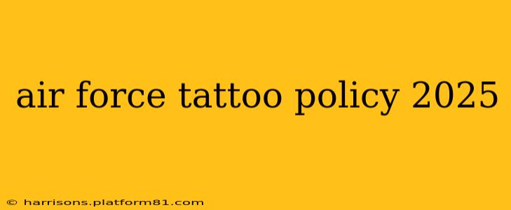 air force tattoo policy 2025