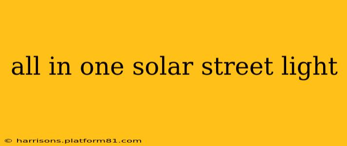 all in one solar street light