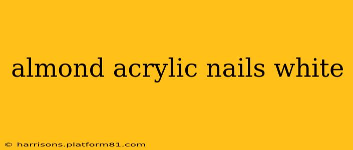 almond acrylic nails white