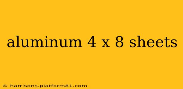 aluminum 4 x 8 sheets