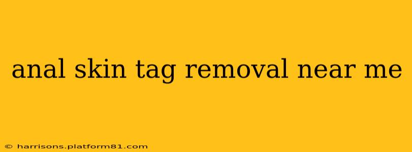 anal skin tag removal near me