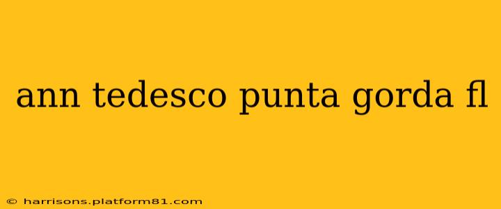 ann tedesco punta gorda fl