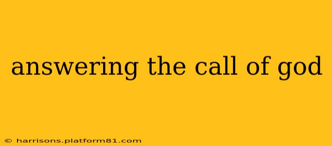 answering the call of god