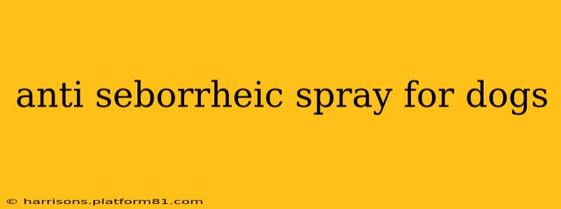 anti seborrheic spray for dogs