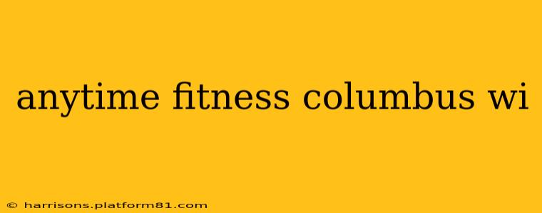 anytime fitness columbus wi
