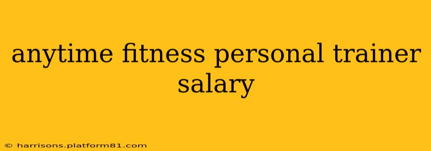 anytime fitness personal trainer salary