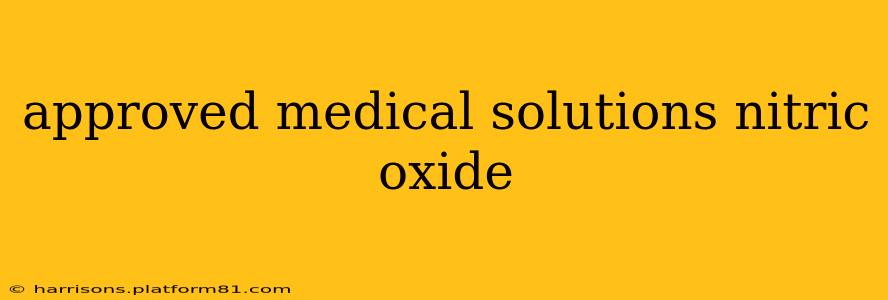 approved medical solutions nitric oxide