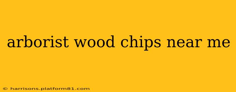 arborist wood chips near me