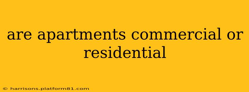 are apartments commercial or residential