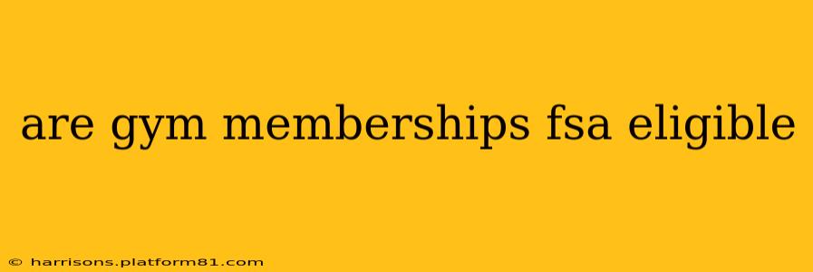 are gym memberships fsa eligible