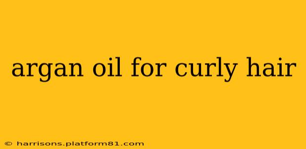 argan oil for curly hair