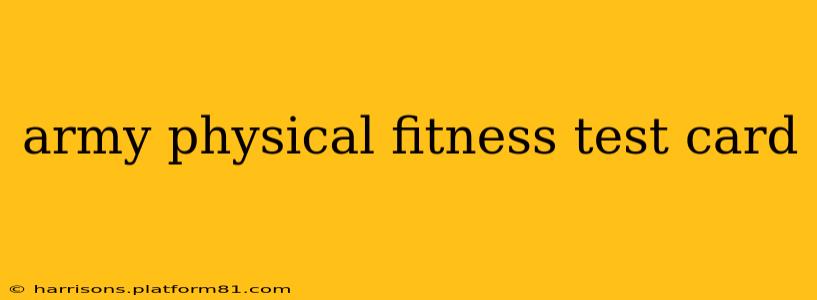 army physical fitness test card