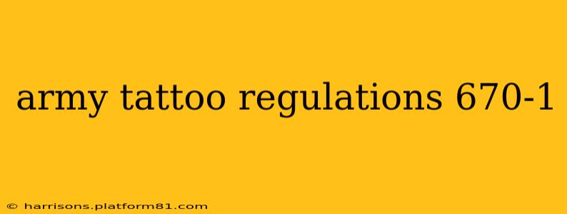 army tattoo regulations 670-1