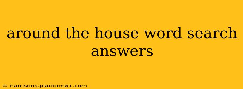around the house word search answers