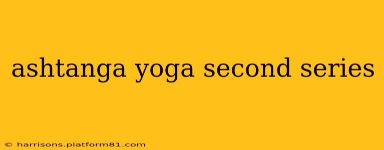 ashtanga yoga second series