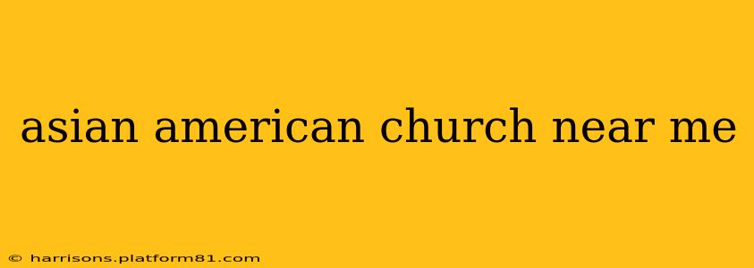 asian american church near me
