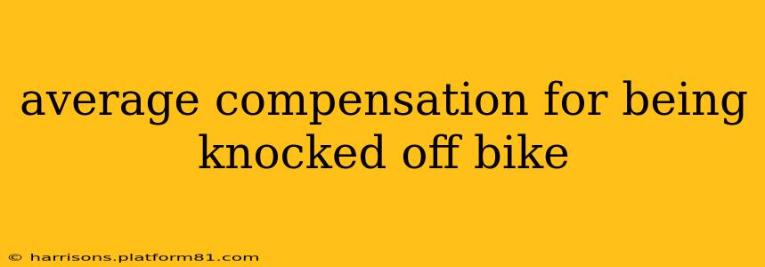 average compensation for being knocked off bike