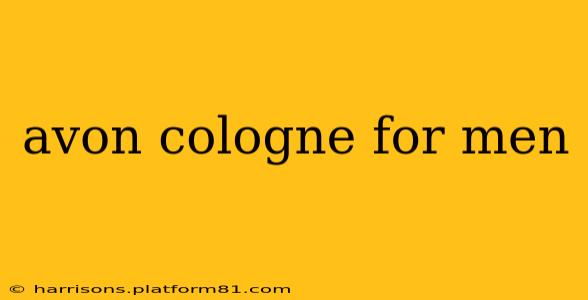 avon cologne for men