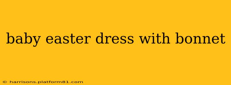 baby easter dress with bonnet