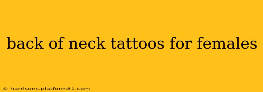 back of neck tattoos for females