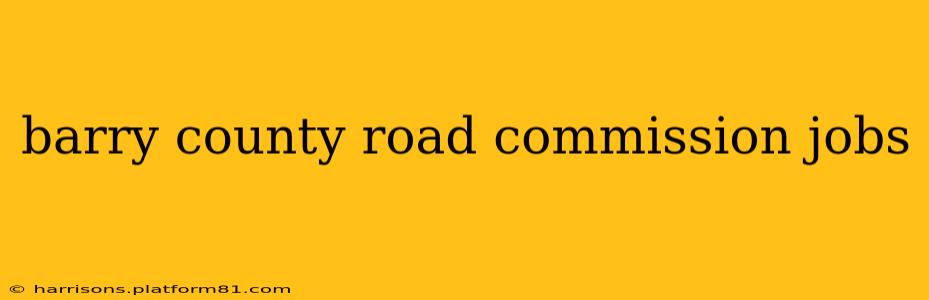 barry county road commission jobs