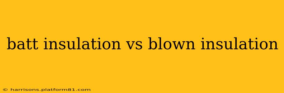 batt insulation vs blown insulation