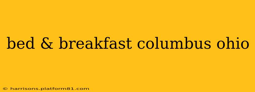 bed & breakfast columbus ohio