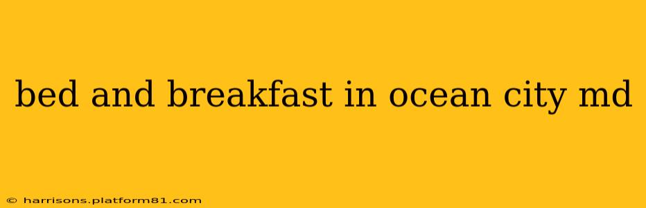 bed and breakfast in ocean city md
