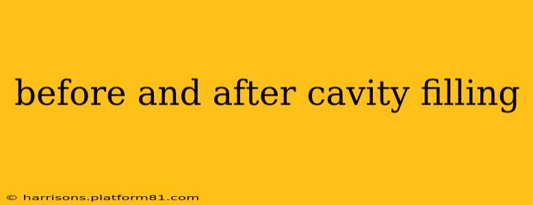 before and after cavity filling