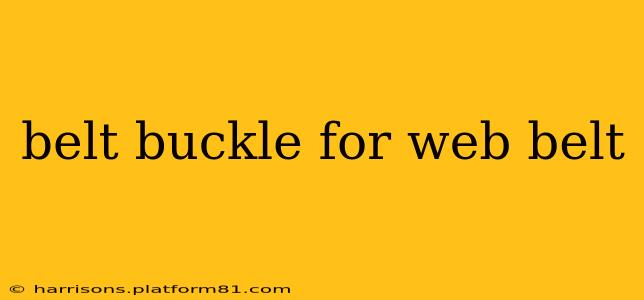 belt buckle for web belt