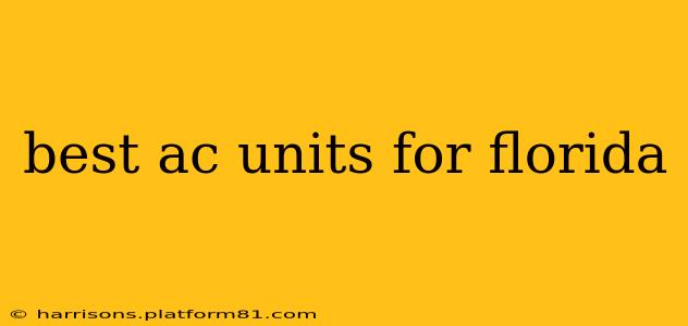 best ac units for florida