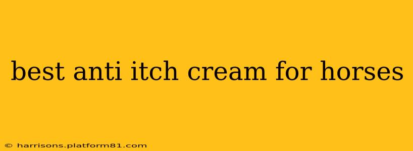 best anti itch cream for horses