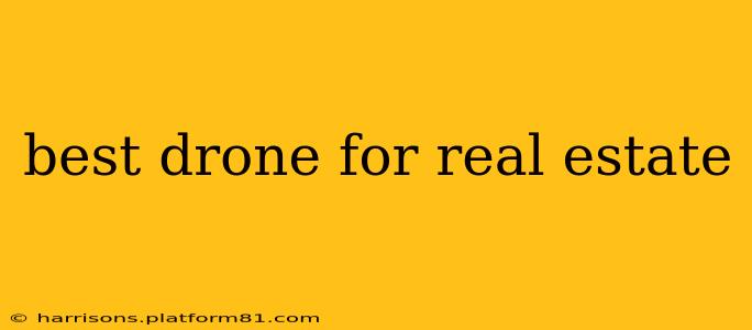 best drone for real estate