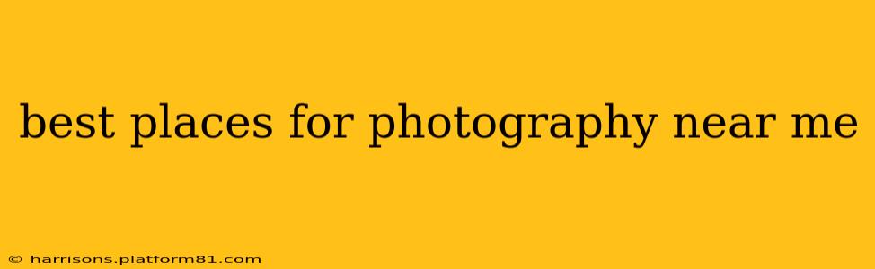 best places for photography near me