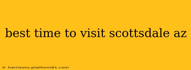 best time to visit scottsdale az
