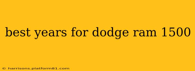 best years for dodge ram 1500