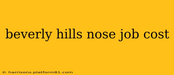 beverly hills nose job cost
