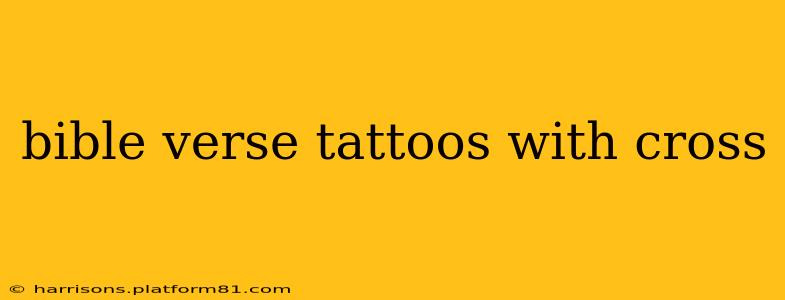 bible verse tattoos with cross