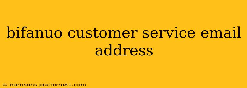 bifanuo customer service email address