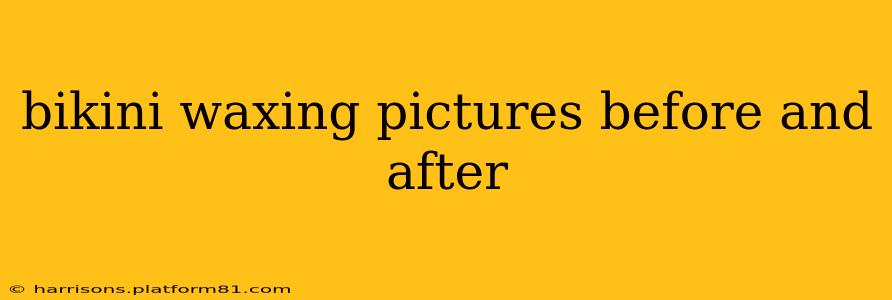 bikini waxing pictures before and after