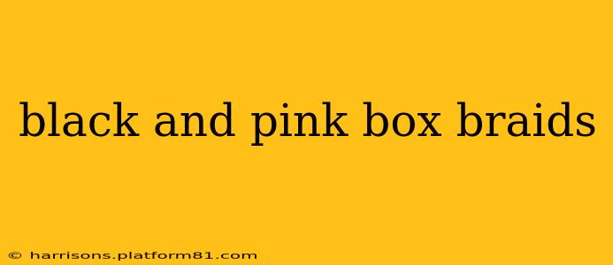 black and pink box braids