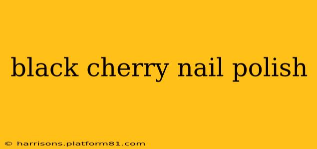 black cherry nail polish