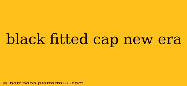 black fitted cap new era