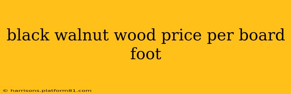 black walnut wood price per board foot