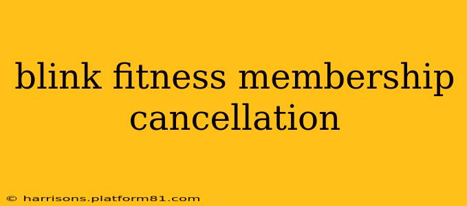 blink fitness membership cancellation