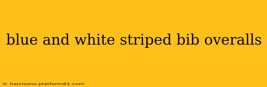 blue and white striped bib overalls