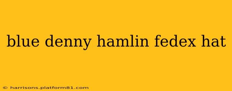 blue denny hamlin fedex hat