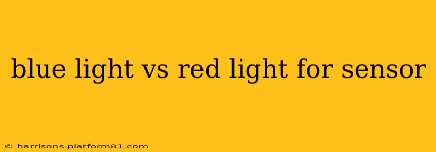 blue light vs red light for sensor